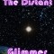 The Distant Glimmer