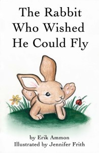 The Rabbit Who Wished He Could Fly