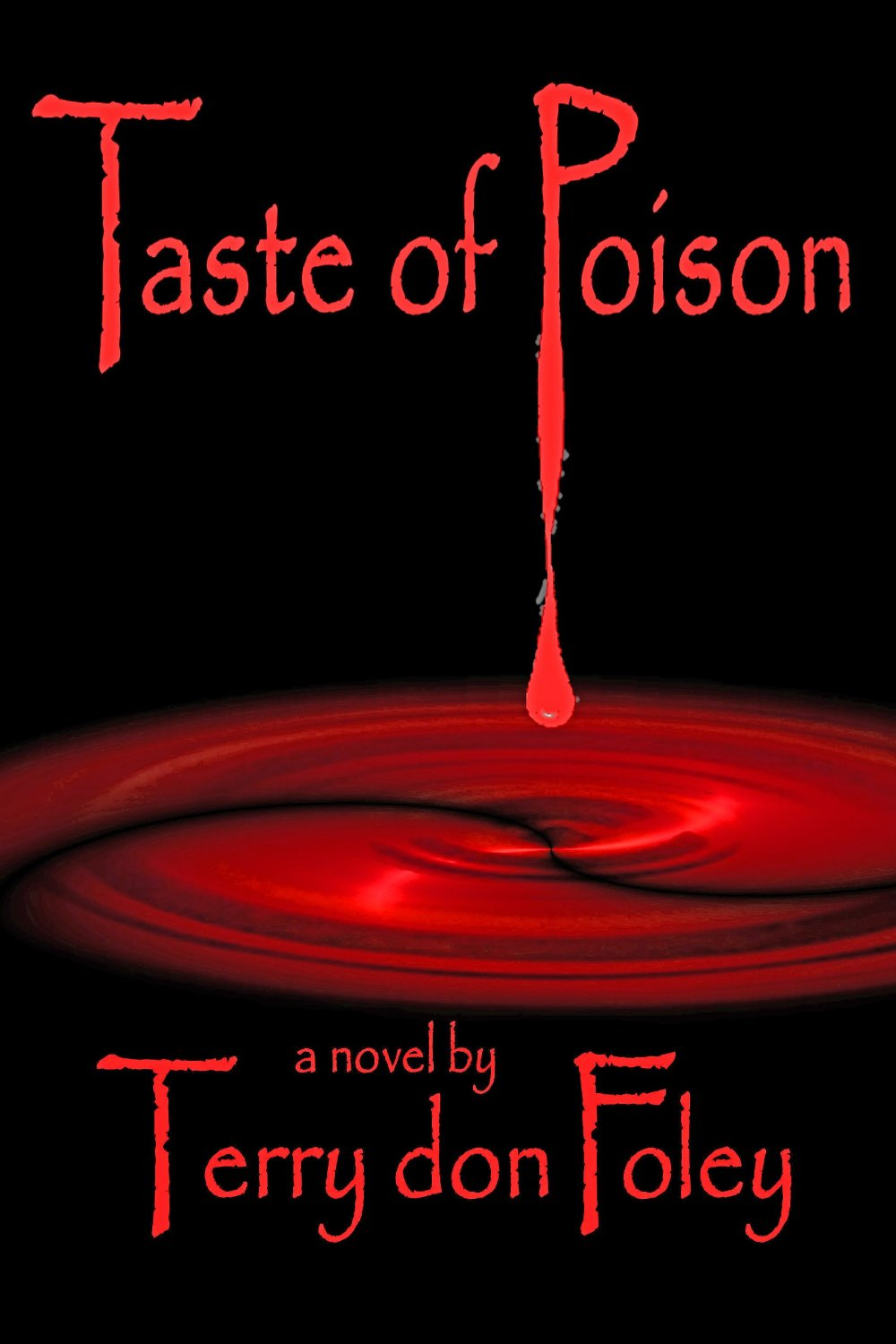 Taste Of Poison